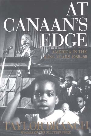 Source: Branch, Taylor. At Canaan's Edge: America in the King Years 1965-68. New York, NY: Simon & Schuster, 2006.