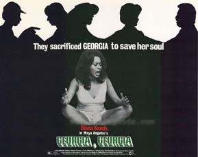 Source: "Georgia, Georgia" (1972) Directed by Stig Bjorkman. Screenplay by Maya Angelou.